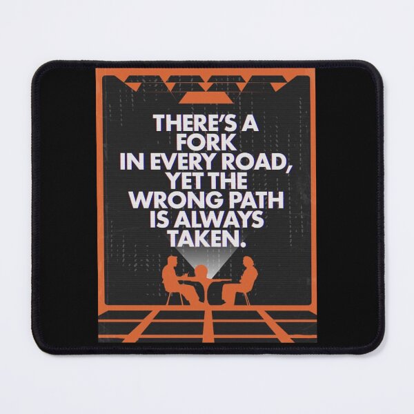 Item preview, There’s a fork in every road, yet the wrong path is always taken. designed and sold by 1Creative-Name.