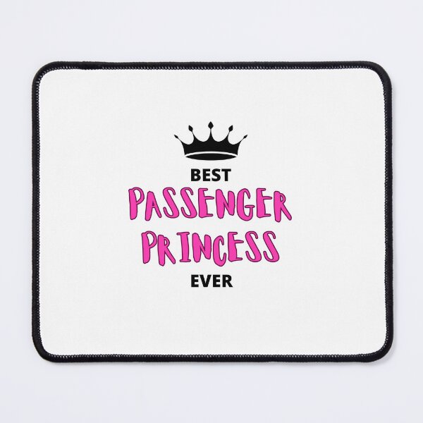 Item preview, Best Passenger Princess Ever designed and sold by Mvcias.