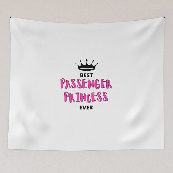 Item preview, Best Passenger Princess Ever designed and sold by Mvcias.