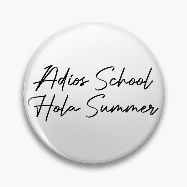 Item preview, Adios School Hola Summer T-shirt designed and sold by Argon Shop.