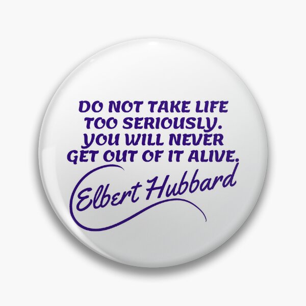 Item preview, Elbert Hubbard Quotes - Alive designed and sold by Writer Quotes.