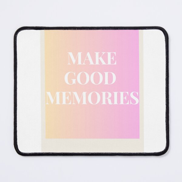 Item preview, Make good memories pink designed and sold by Allie Rockhill.