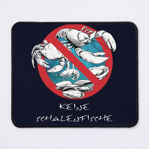 Item preview, GERMAN: “KEINE SCHALENFISCHE” NO SHELLFISH designed and sold by WhiteShirtGuy.