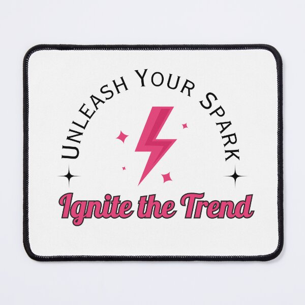 Item preview, "Unleash Your Spark, Ignite The Trend" , Self Expression Quote, Individuality, Inspirational quote T-Shirt designed and sold by stylishdzign.