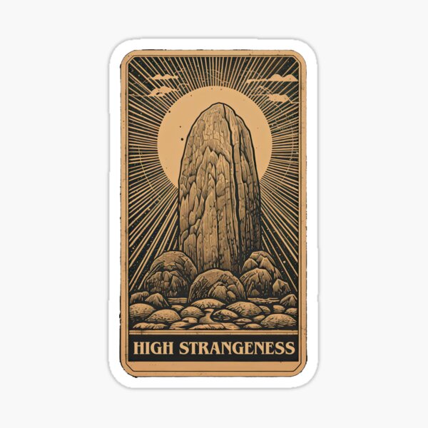 High Strangeness – Standing Stones Monolith 7 Sticker