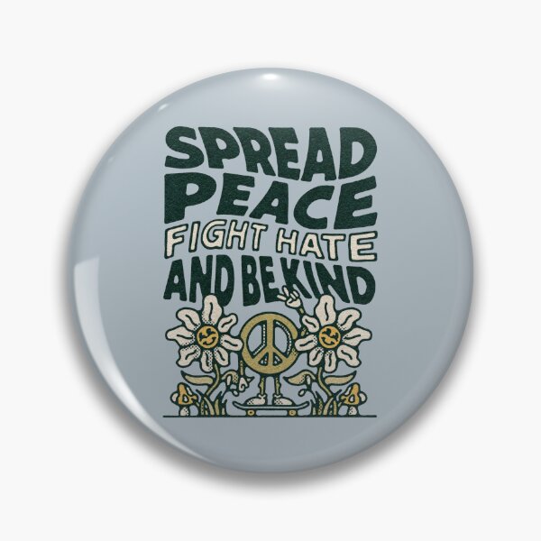 Item preview, Spread peace, fight hate and be kind designed and sold by keepo.