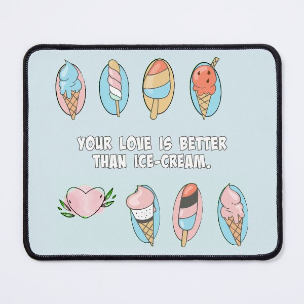 Item preview, Better than ice-cream (white). designed and sold by slash-graphics.