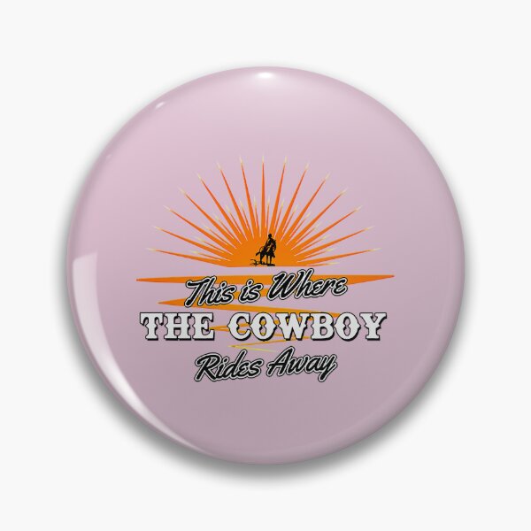 Item preview, This is where the Cowboy Rides Away designed and sold by CopsionArriola.