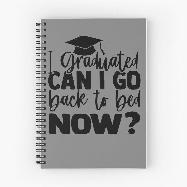 Artikelvorschau, I Graduated Can I Go Back To Bed Now Gear entworfen und verkauft von DynamicDesign.