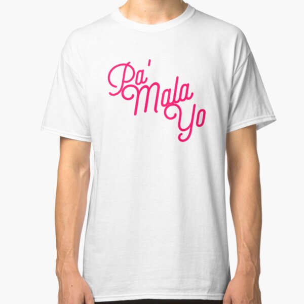 PA' MALA YO - OT2017 - 2 Camiseta clásica