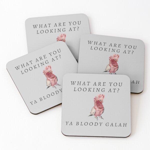 Item preview, What Are You Looking At? Ya Bloody Galah designed and sold by Little-Bit-Xtra.