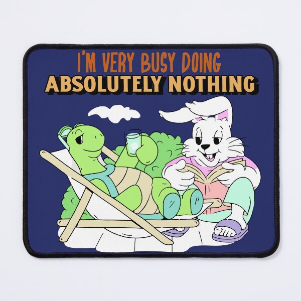 Item preview, I'm Very Busy Doing Absolutely Nothing designed and sold by babaeupho.