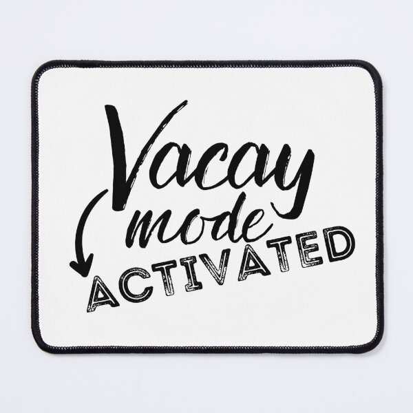 Item preview, Vacay mode ACTIVATED designed and sold by Shop illusia.