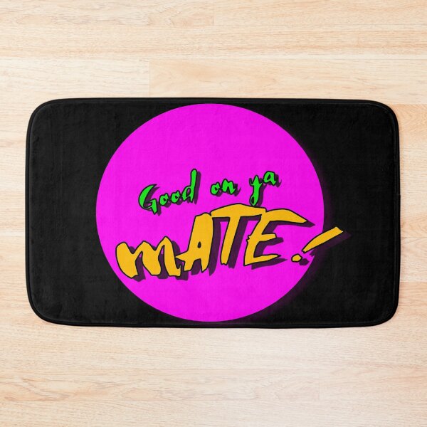 Item preview, Good on ya mate australian slang quote expression designed and sold by AnocaNovais.