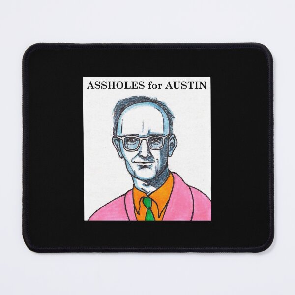 Item preview, Philosopher Doodle Portrait: Assholes for Austin designed and sold by spldoodles.