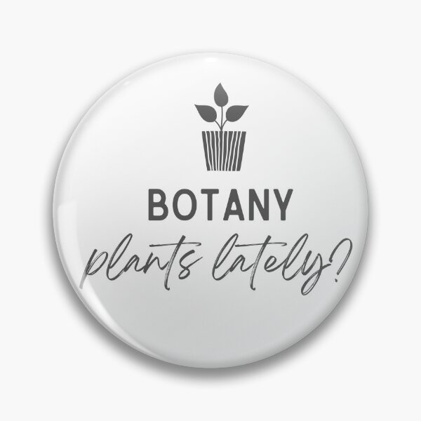 Item preview, Botany plants lately? designed and sold by WallabyJelly.