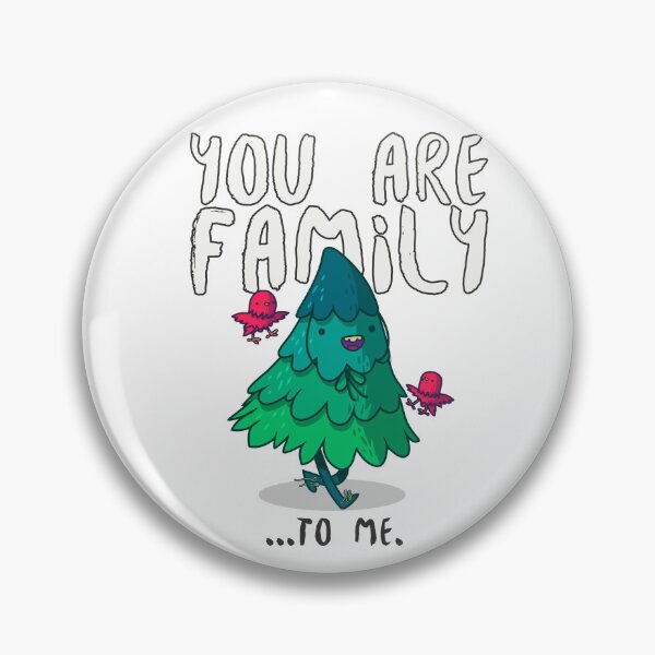 Item preview, You Are Family To Me Tshirt Design, Cute Pine Tree Drawing, Birds, Family Quote, Family Statement, Sweet Statement, Statement Tee designed and sold by Chicheyani.