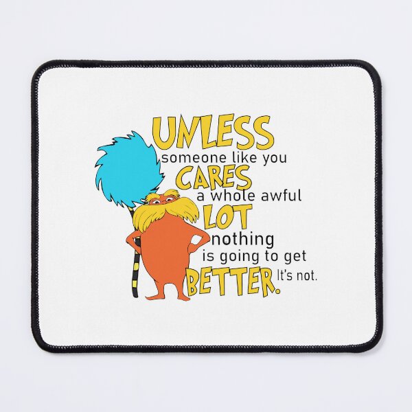 Item preview, Unless Someone Like You Cares a Whole Awful Lot designed and sold by LaylaWunschh.