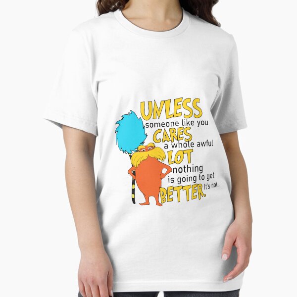 Item preview, Unless Someone Like You Cares a Whole Awful Lot designed and sold by LaylaWunschh.
