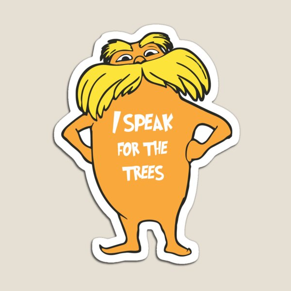 Item preview, Lorax I speak for the trees so cute designed and sold by LaylaWunschh.