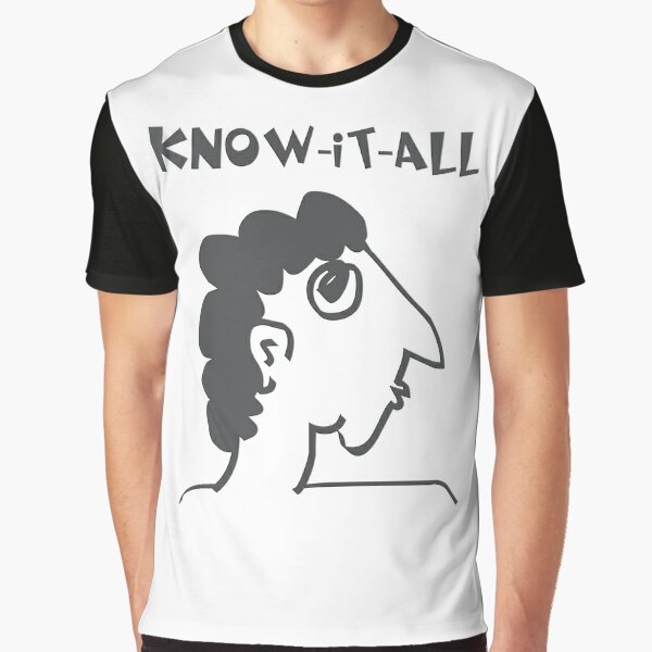 know-it-all - women's secrets, neighbor, meme, comic, cartoon, fun, funny Grafik T-Shirt