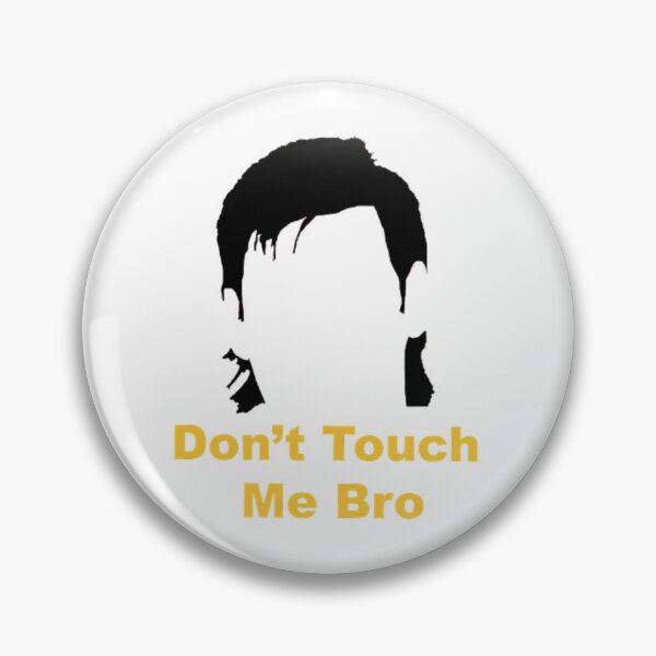 Item preview, Dont Touch Me Bro - Theo Von    designed and sold by yayayoyog.