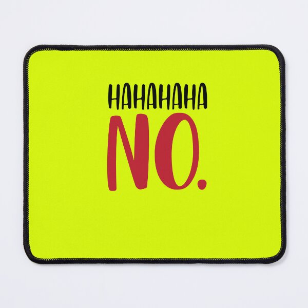 Item preview, hahaha no. designed and sold by MallsD.
