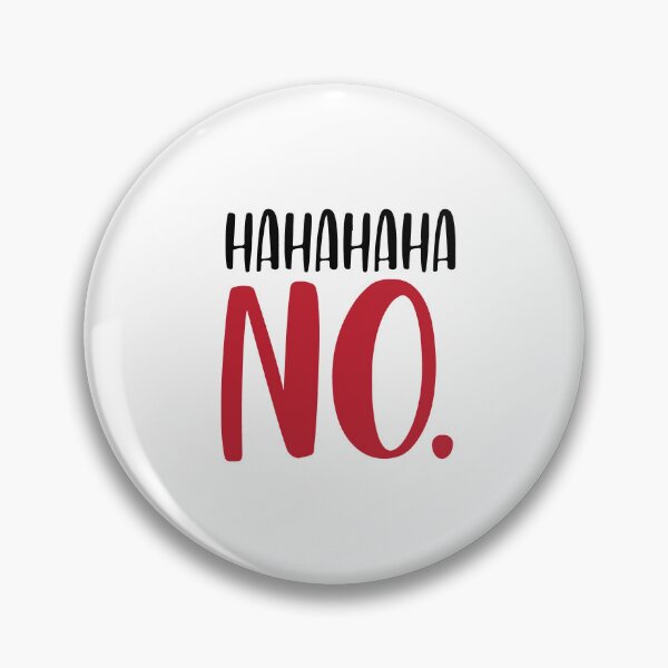 Item preview, hahaha no. designed and sold by MallsD.