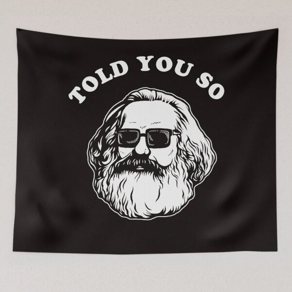 Item preview, Karl Marx Told You So designed and sold by KatieAutre.
