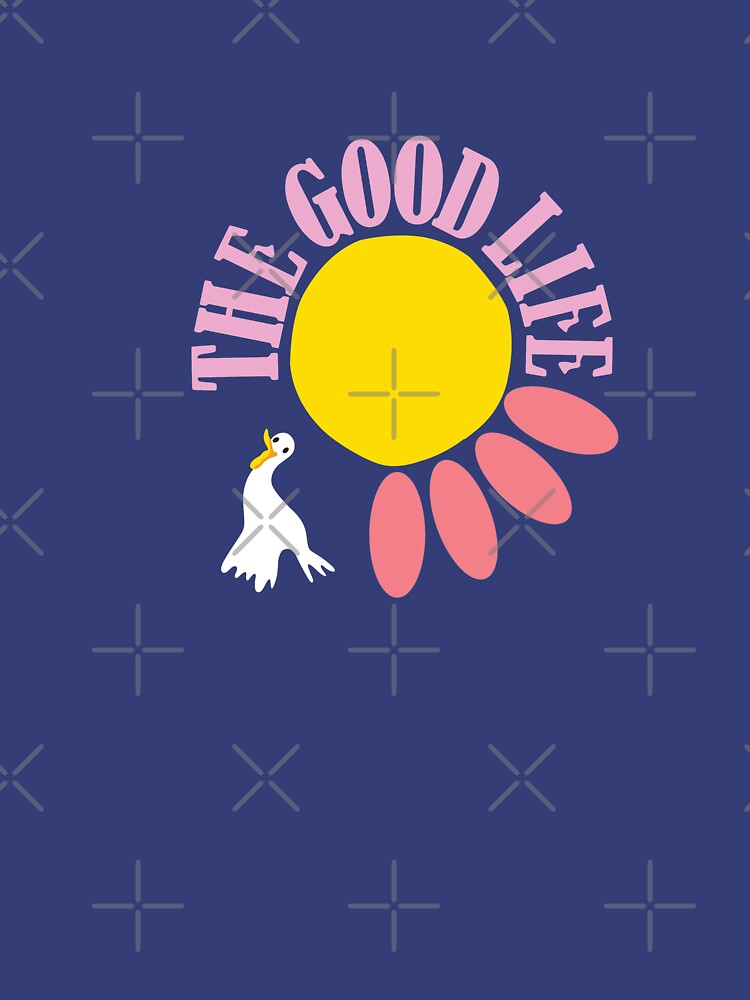 "The Good Life" Tshirt for Sale by ChrisOrton Redbubble the good