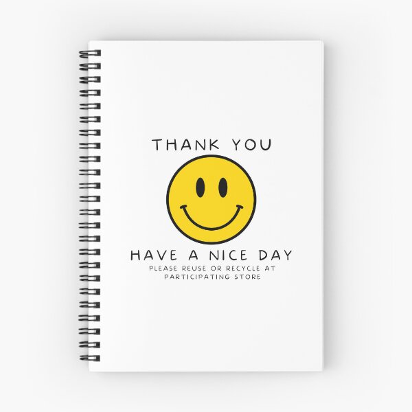 Item preview, Have a nice day please reuse or recycle at participating store designed and sold by Muangluang.