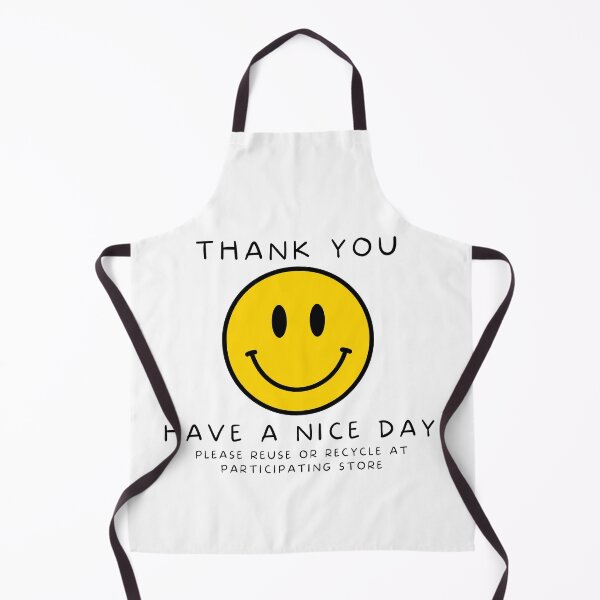 Item preview, Have a nice day please reuse or recycle at participating store designed and sold by Muangluang.