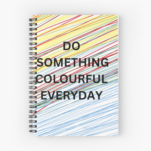 Item preview, DO SOMETHING COLOURFUL EVERYDAY designed and sold by Aryan Soni.