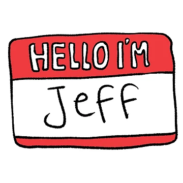 Artwork thumbnail, Hello i'm jeff by Childish by Design