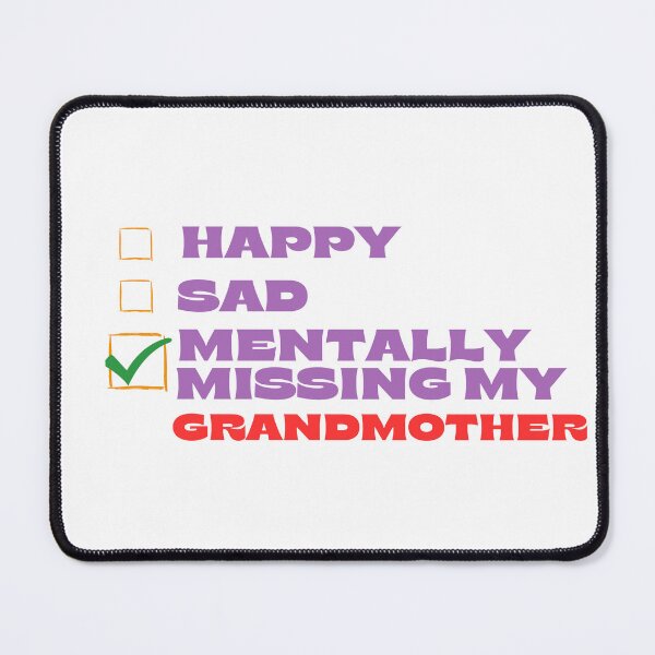 Item preview, Mentally Missing My Grandmother designed and sold by Itsheartshop.