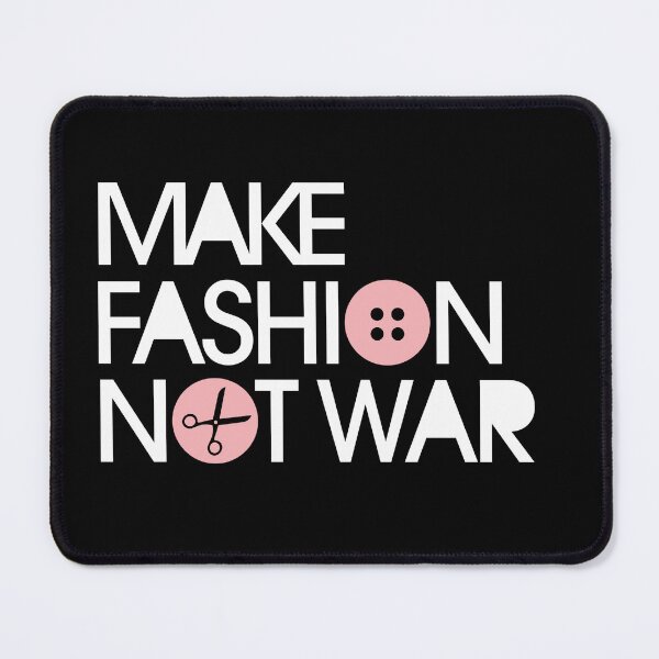 Item preview, MAKE FASHION NOT WAR designed and sold by annaOMline.