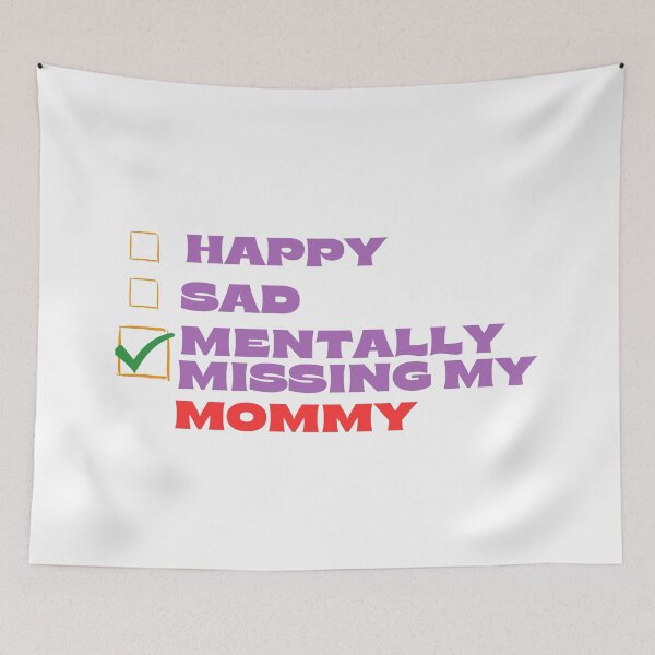 Item preview, Mentally Missing My Mommy designed and sold by Itsheartshop.