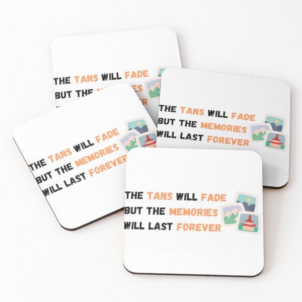 Item preview, The Tans Will Fade but the Memories Will Last Forever designed and sold by MyStickeroonies.