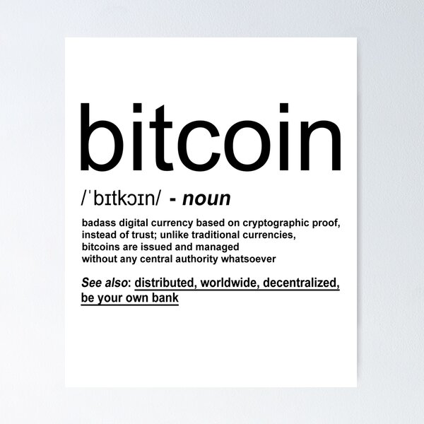 Item preview, Bitcoin Definition designed and sold by KsuAnn.