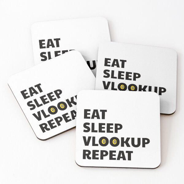 Item preview, Eat Sleep Vlookup Repeat designed and sold by bettercolors.