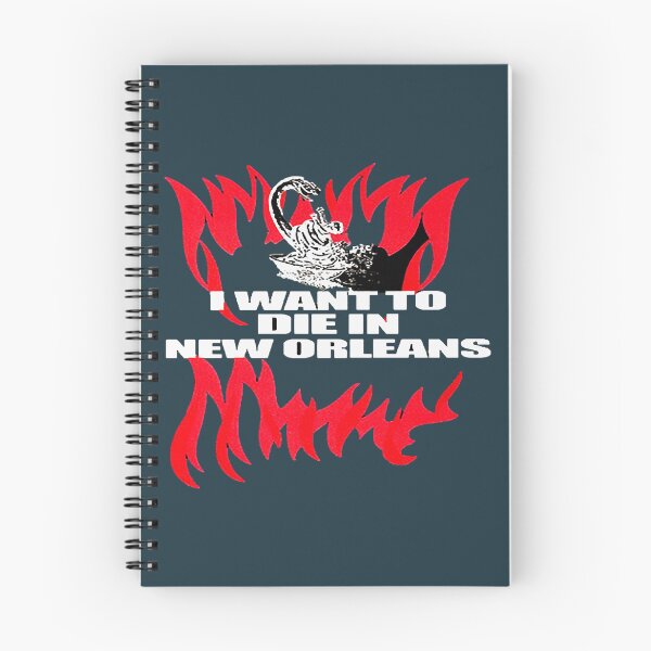 Item preview, I Want To Die In New Orleans designed and sold by WinslowSeabrook.