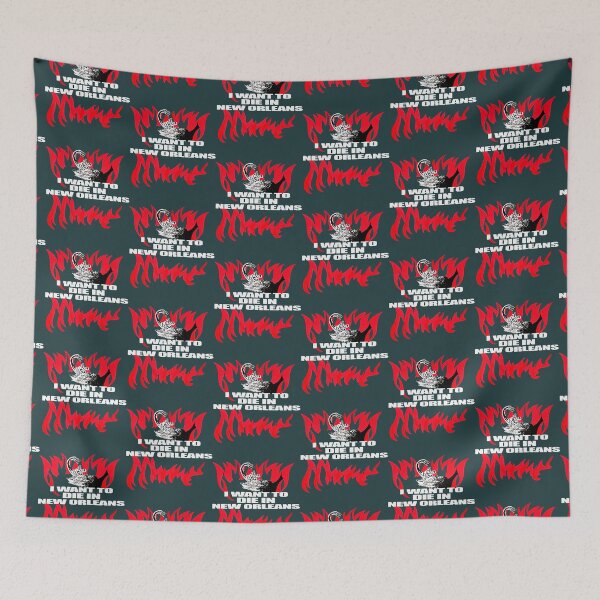 Item preview, I Want To Die In New Orleans designed and sold by WinslowSeabrook.