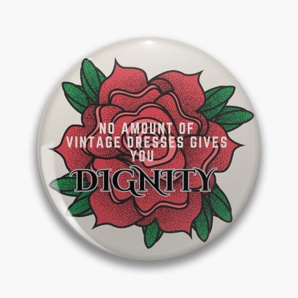 Item preview, No amount of vintage dresses gives you dignity | better than revenge lyrics designed and sold by BloompodDesigns.
