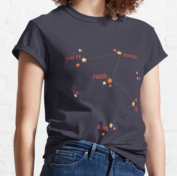 Rattle the Stars Classic T-Shirt
