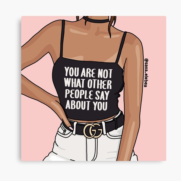Item preview, You are not what people say by Sasa Elebea designed and sold by Sabrina Brugmann.