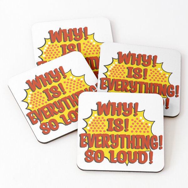 Item preview, WHY IS EVERYTHING SO LOUD designed and sold by shysnail.