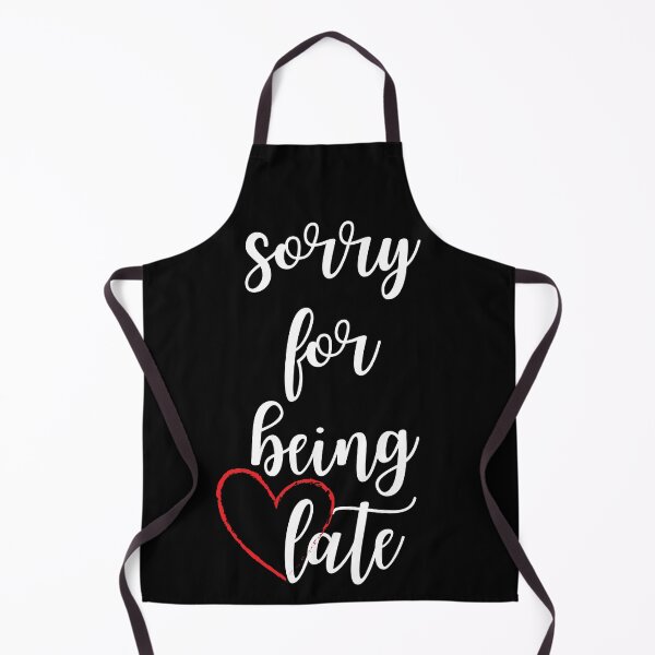 Item preview, Sorry for being late designed and sold by AndrewWorld.