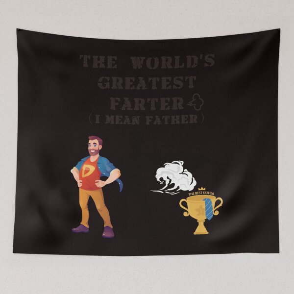 Item preview, The World's Greatest Farter I mean Father Day Gift designed and sold by CharlesBodd.