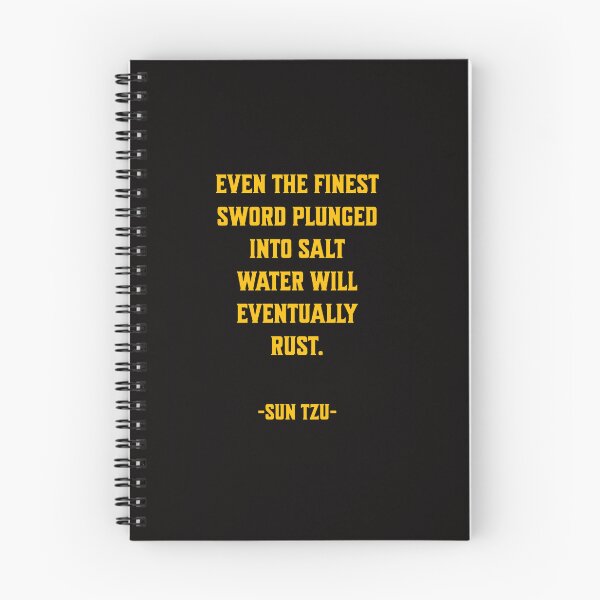 Item preview, Even the finest sword plunged into salt water will eventually rust. Sun Tzu designed and sold by CharlesBodd.