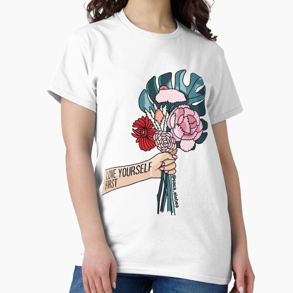 Love yourself first by Sasa elebea Classic T-Shirt